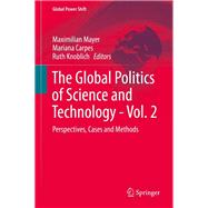 The Global Politics of Science and Technology