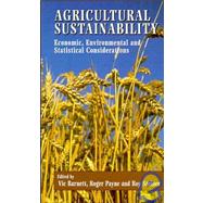 Agricultural Sustainability: Economic, Environmental and Statistical Considerations