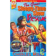 The Great Sleepy-Time Stew Rescue