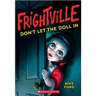 Don't Let the Doll In (Frightville #1)