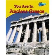 You Are in Ancient Greece