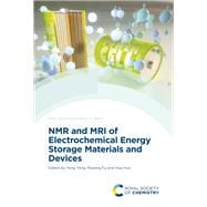 NMR and MRI of Electrochemical Energy Storage Materials and Devices