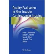 Quality Evaluation in Non-invasive Cardiac Imaging