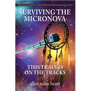 Surviving The Micronova