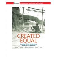 Created Equal: A History of the United States, Volume 1 [Rental Edition]