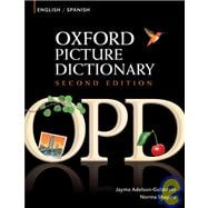 Oxford Picture Dictionary English-Spanish Bilingual Dictionary for Spanish speaking teenage and adult students of English