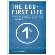 The God-first Life: Uncomplicate Your Life, Godæs Way