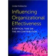 Influencing Organizational Effectiveness: A critical take on the HR contribution