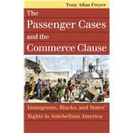 The Passenger Cases and the Commerce Clause