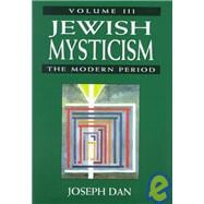 Jewish Mysticism The Modern Period