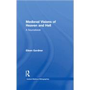 Medieval Visions of Heaven and Hell