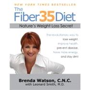 The Fiber35 Diet Nature's Weight Loss Secret