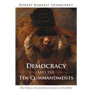 Democracy and the Ten Commandments