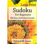 Sudoku for Beginners - 200 Easy to Medium Puzzles