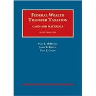 Federal Wealth Transfer Taxation, Cases and Materials, 7th