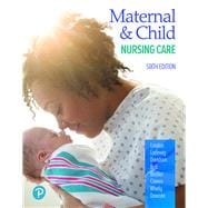 Maternal & Child Nursing Care [Rental Edition],9780136860099