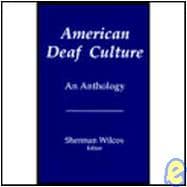 American Deaf Culture : An Anthology