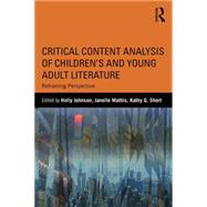 Critical Content Analysis of ChildrenÆs and Young Adult Literature: Reframing Perspective