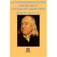 An Introduction To The Principles Of Morals And Legislation