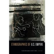 Ethnographies of U.s. Empire