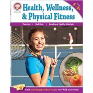 Health, Wellness, and Physical Fitness