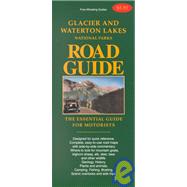 Glacier and Waterton Lakes National Parks Road Guides