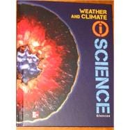 Glencoe Earth & Space iScience, Modules C: Weather & Climate, Grade 6, Student Edition book cover, ISBN 9780078880100