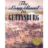The Long Road to Gettysburg