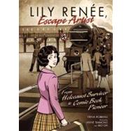Lily Renee, Escape Artist