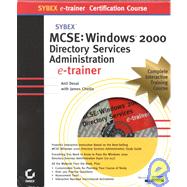 MCSE Windows 2000 Directory Services Administration Virtual Trainer