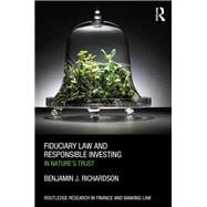 Fiduciary Law and Responsible Investing: In NatureÆs trust