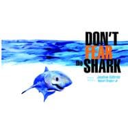 Don't Fear the Shark