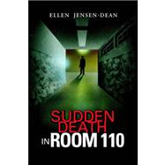 Sudden Death in Room 110