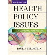 Health Policy Issues: An Economic Perspective,