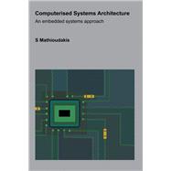 Computerised Systems Architecture