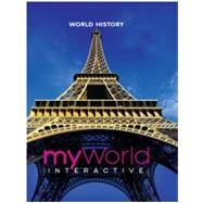 MyWorld Interactive World History Survey Student Edition