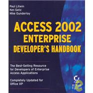 Access 2002 Enterprise Developer's Handbook<sup><small>TM</small></sup>