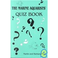The Marine Aquarists' Quiz Book