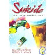 Suicide : Theory, Practice and Investigation