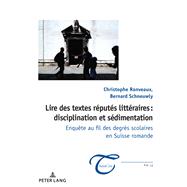 Lire des textes réputés littéraires : disciplination et sédimentation