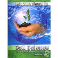 Laboratory Manual for Soil Sciences Agricultural and Environmental Principles