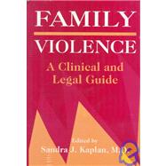Family Violence: A Clinical and Legal Guide