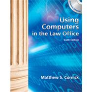 Using Computers in the Law Office, 6th Edition