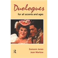 Duologues for All Accents and Ages