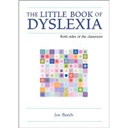 The Little Book of Dyslexia: Both Sides of the Classroom,9781781350102
