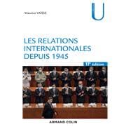 Les relations internationales depuis 1945 - 17e éd.