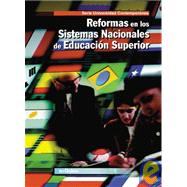 Reformas en los sistemas nacionales de educacion superior / Reforms in National Systems of Higher Education