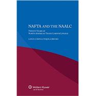 NAFTA and the NAALC