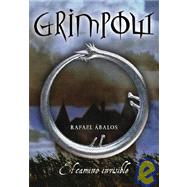 Grimpow : El Camino Invisible