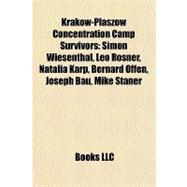 Kraków-Plaszów Concentration Camp Survivors : Simon Wiesenthal, Leo Rosner, Natalia Karp, Bernard Offen, Joseph Bau, Mike Staner